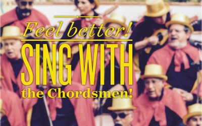 Want to get over that cold? Try singing with the Chordsmen!